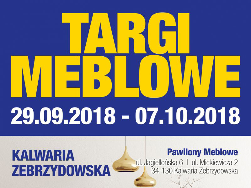 Targi Meblowe Kalwaria Zebrzydowska 29.09 – 07.10.2018