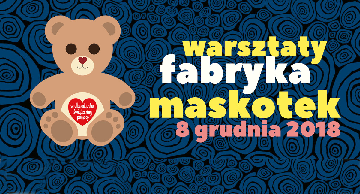 Warsztaty: Fabryka maskotek
