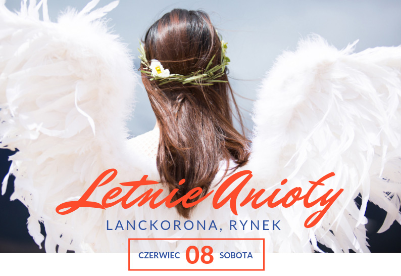 Letnie Anioły w Lanckoronie – 8 czerwca