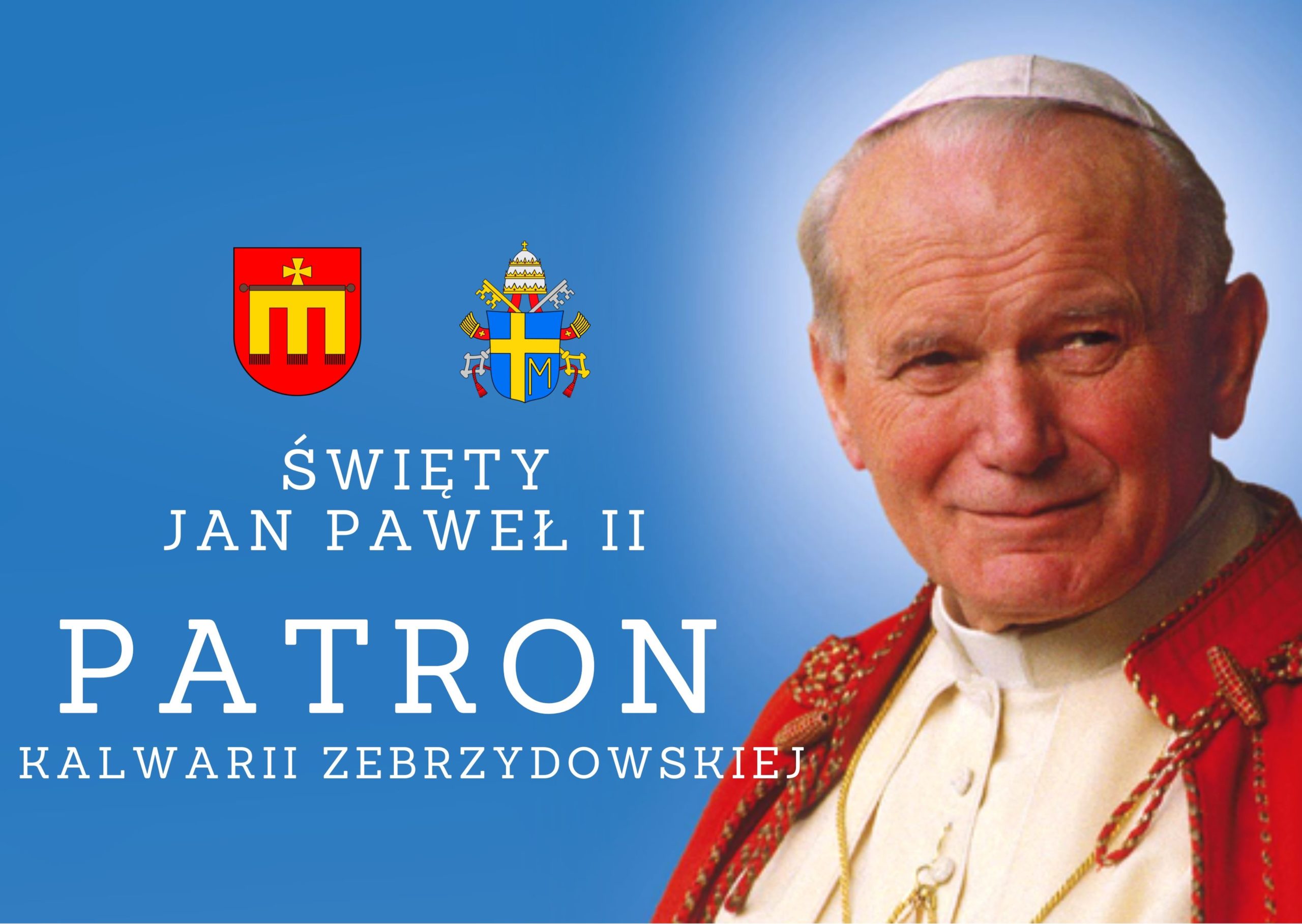 Jan Paweł II zostanie patronem Kalwarii Zebrzydowskiej