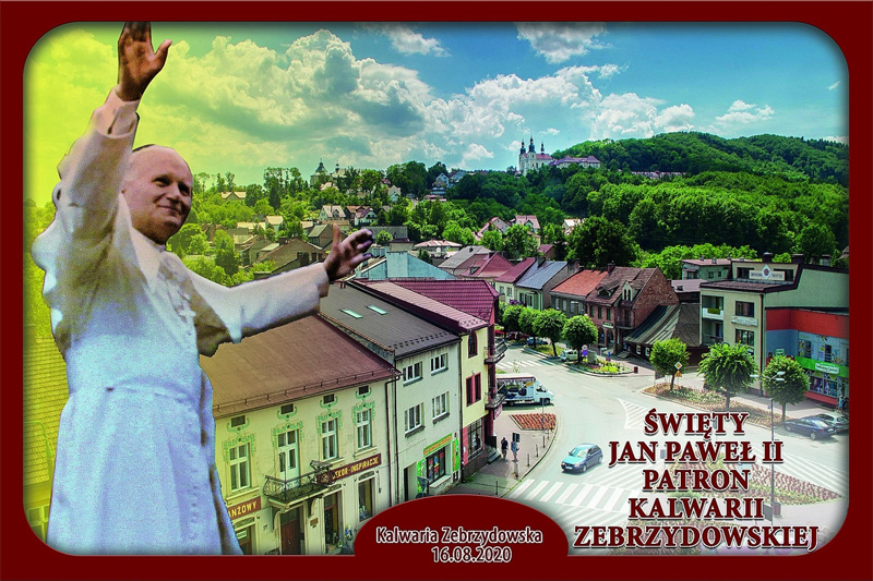 Święty Jan Paweł II Patron Kalwarii Zebrzydowskiej na pocztówkach