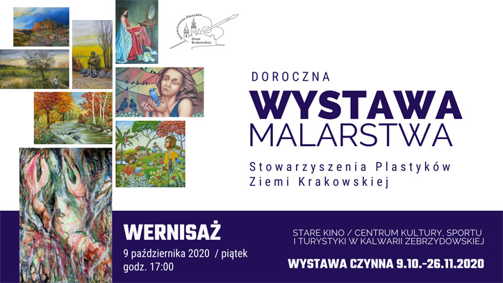 Zapraszamy na otwarcie Dorocznej Wystawy Stowarzyszenia Plastyków Ziemi Krakowskiej