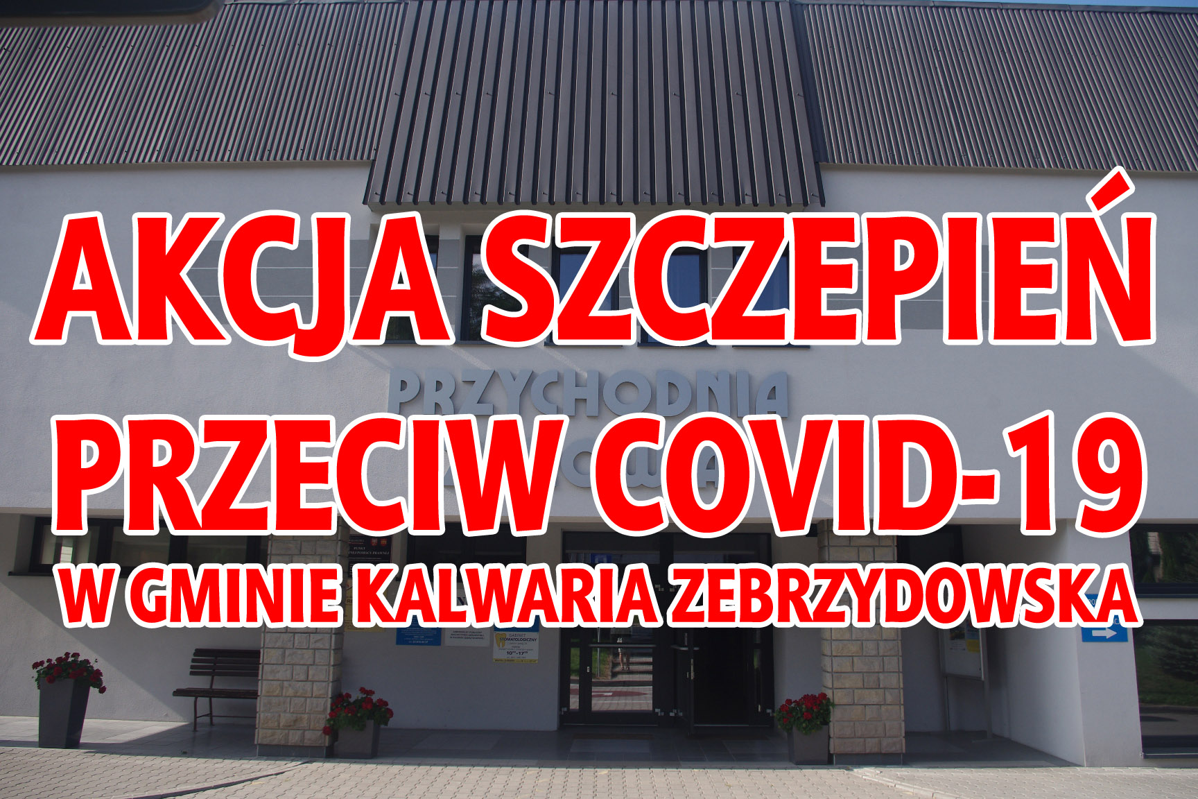 Akcja szczepień przeciw Covid-19 w gminie Kalwaria Zebrzydowska