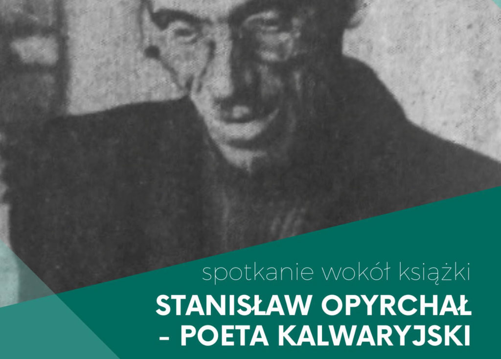 W piątek odbędzie się promocja książki: Stanisław Opyrchał – poeta kalwaryjski