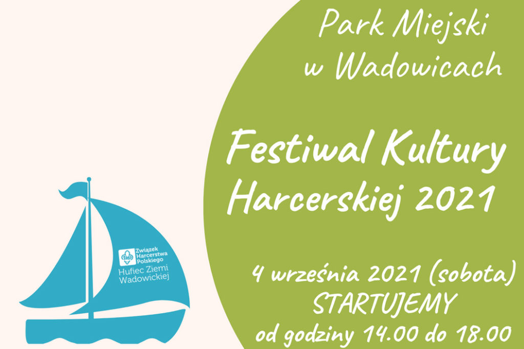 Zapraszamy w sobotę na Festiwal Kultury Harcerskiej w Wadowicach