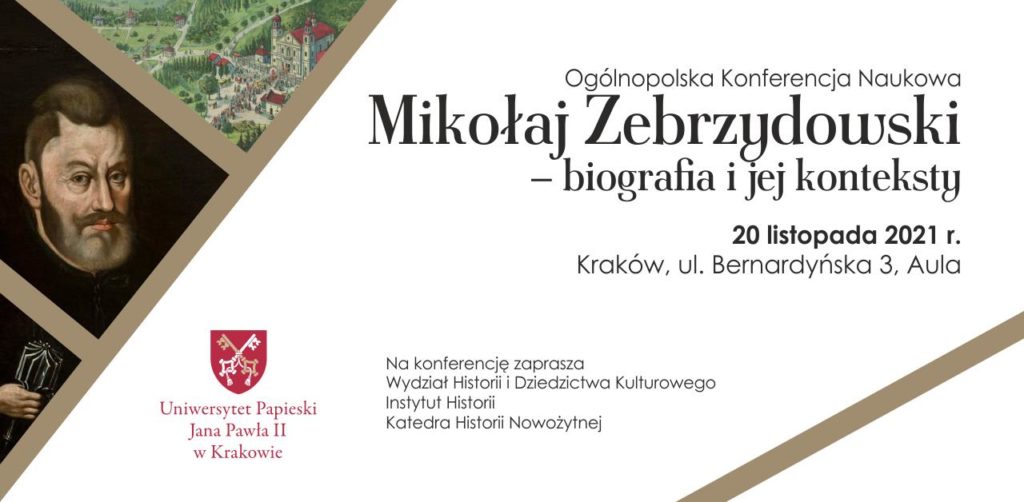 Ogólnopolska Konferencja Naukowa „Mikołaj Zebrzydowski – biografia i jej konteksty”