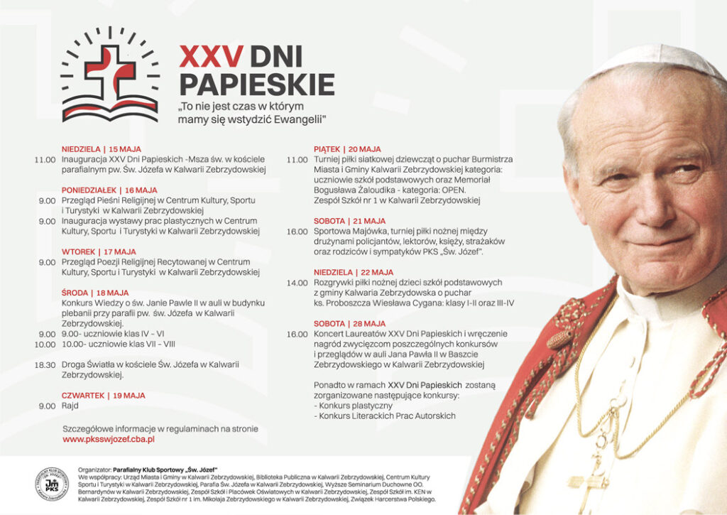 Zapraszamy na XXV Dni Papieskie organizowane przez PKS św. Józef z Kalwarii – kilka konkursów z Dni Papieskich zakwalifikowało się do wykazu kuratoryjnego