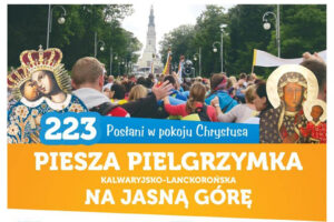 223. Piesza Pielgrzymka Kalwaryjsko – Lanckorońska na Jasna Góra