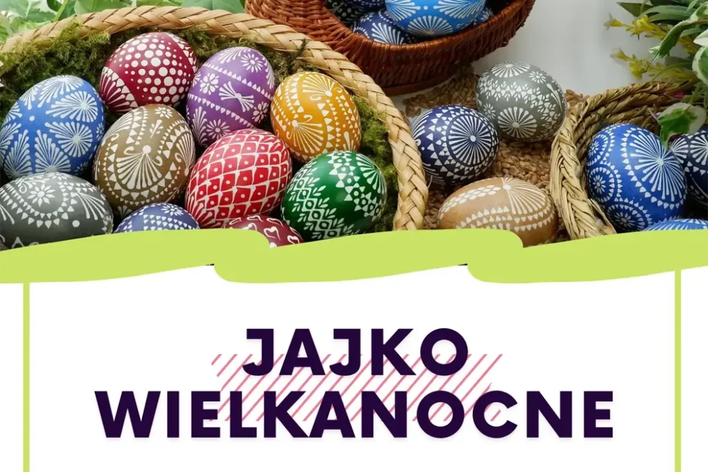 Zapraszamy do udziału w konkursie plastycznym – Wielkanocne Jajko organizowanym przez CKSiT