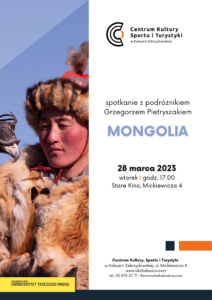 Mongolia - spotkanie z podróżnikiem @ Stare Kino - ul. Mickiewicza 4