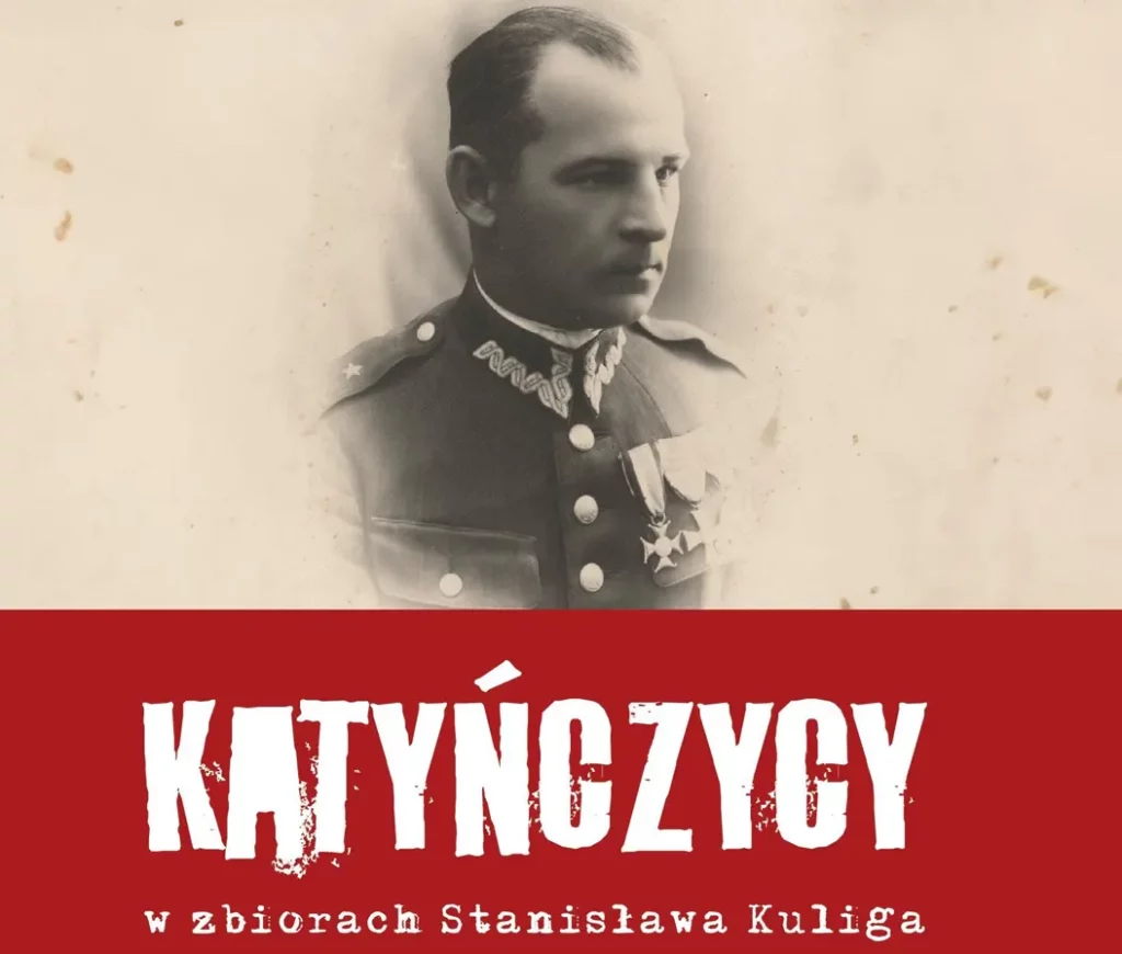 Wystawa „Katyńczycy w zbiorach Stanisława Kuliga” w Muzeum Miejskim w Wadowicach.