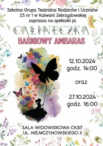 Calineczka w wykonaniu Grupy Teatralna Rodziców i Uczniów ZS nr 1 w Kalwarii Zebrzydowskiej @ Sala Widowiskowa CKSiT, Niemczynowksiego 3