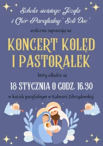 koncert Kolęd i Pastorałek w wykonaniu Scholi Świętego Józefa oraz Chóru Parafialnego „Soli Deo” @ kościół pw. św. Józefa