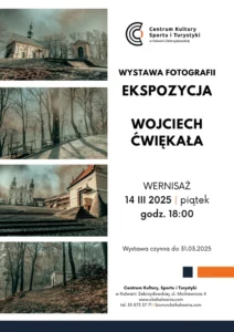 Wystawa fotografii Wojciecha Ćwiękały @ Stare Kino - ul. Mickiewicza 4