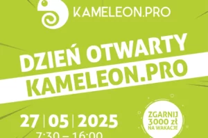Dzień Otwarty w Kameleon.pro – do wygrania bon na wakacje o wartości 3000z!