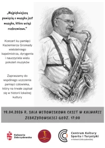 koncert "Ku pamięci KAZIMIERZA GROMADY" @ Sala Widowiskowa CKSiT, Niemczynowksiego 3